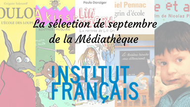 Découvrez la sélection de septembre de la Médiathèque de l’Institut Français de Valence