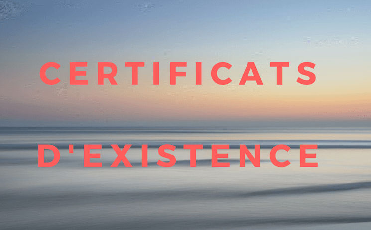 certificats d'existence retraites expatriation