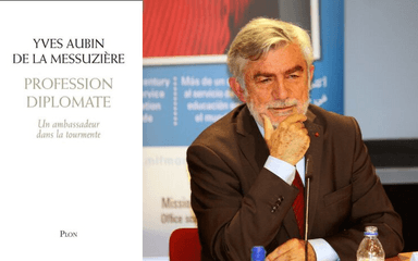 Yves Aubin de La Messuzière profession diplomate