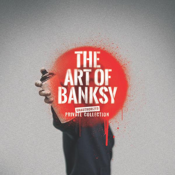 The Art of Banksy Londres exposition 