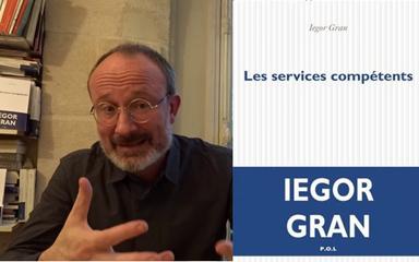 Iegor Gran Les services compétents