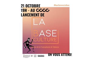 Lancement de l'association francophone La Base Culture à Valencia le 21 octobre 