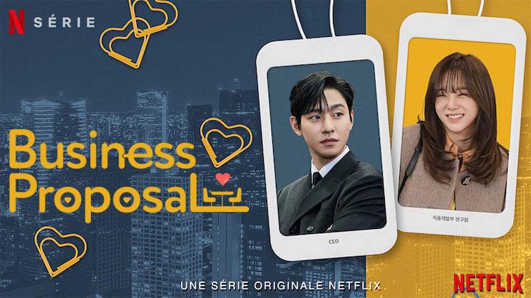 Le k-drama Business Proposal sur Netflix