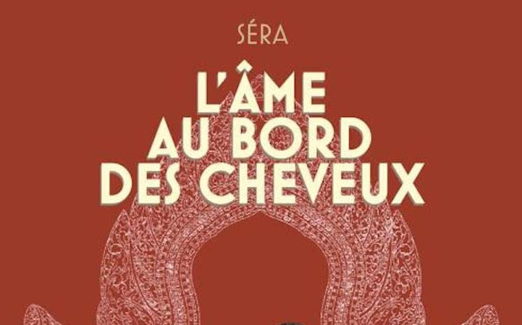 Sera - L'ame au bord des cheveux