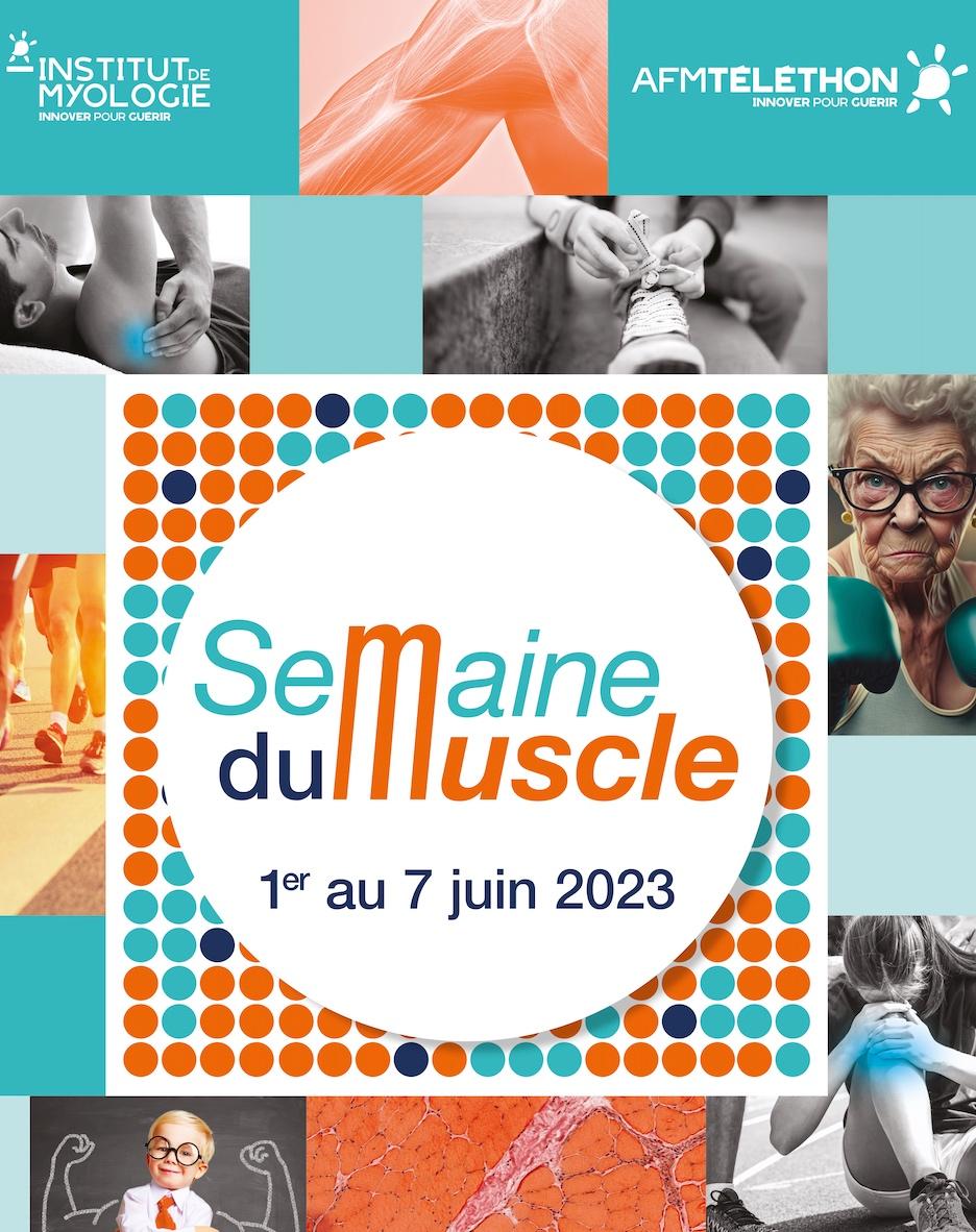 Semaine du muscle AFM Téléthon Institut de Myologie